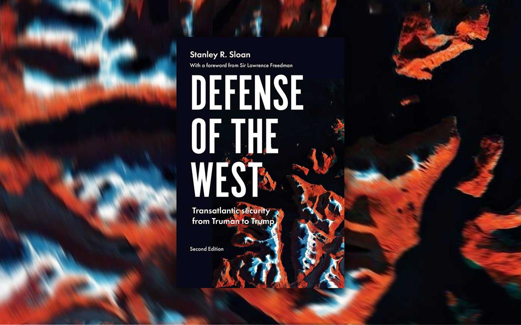 Review of Stanley R. Sloan, “Defense of the West” (2nd Edition ...